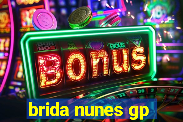 brida nunes gp